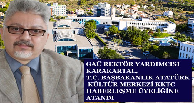  KARAKARTAL, AKM KKTC HABERLEŞME ÜYELİĞİNE ATANDI