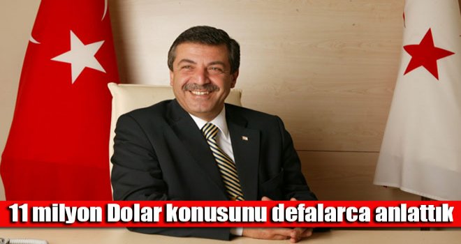 11 milyon Dolar konusunu defalarca anlattık