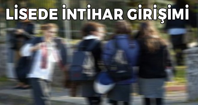 14 yaşındaki çocuk okulda intihar etmeye kalktı