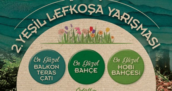 ‘2. Yeşil Lefkoşa Yarışması’ için son başvuruları başlıyor