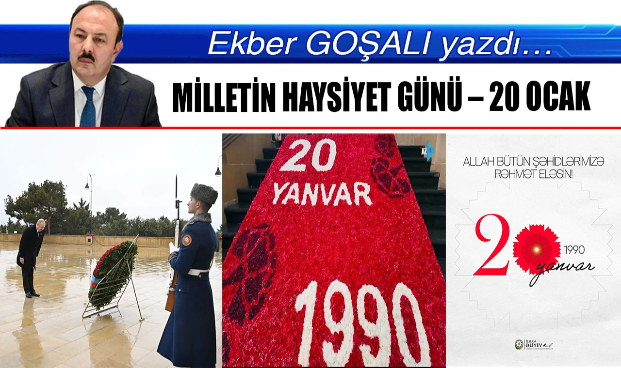 MİLLETİN HAYSİYET GÜNÜ –  20 OCAK