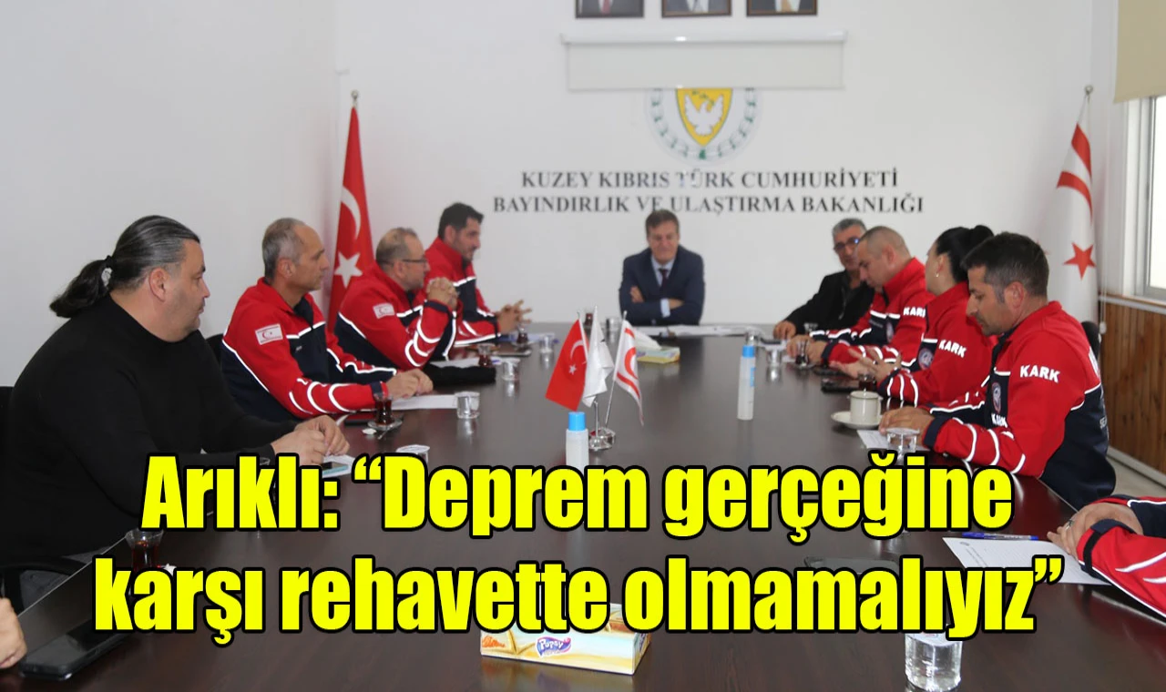 Arıklı: “Deprem gerçeğine karşı rehavette olmamalıyız”