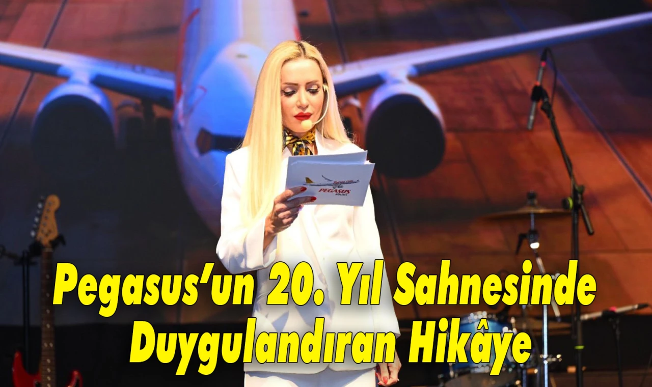 Pegasus’un 20. Yıl Sahnesinde Duygulandıran Hikâye