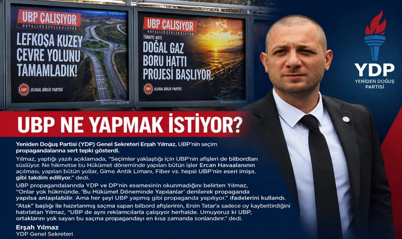 YDP Genel Sekreteri Erşah Yılmaz: “UBP Ne Yapmak İstiyor?”