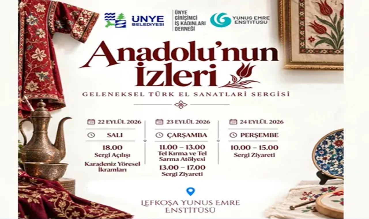 “Anadolu’nun İzleri Sergisi” Lefkoşa’da sanatseverlerle buluşacak