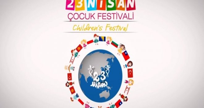 23 Nisan Ulusal Egemenlik ve Çocuk Bayramı yarın kutlanıyor