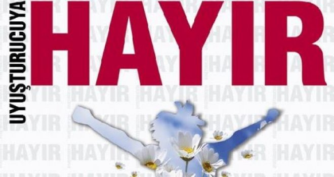 “3. UYUŞTURUCUYLA MÜCADELE HAFTASI 2017” BUGÜN BAŞLIYOR