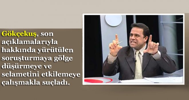 3 Yödak Üyesinden Gökçekuş’a Eleştiri