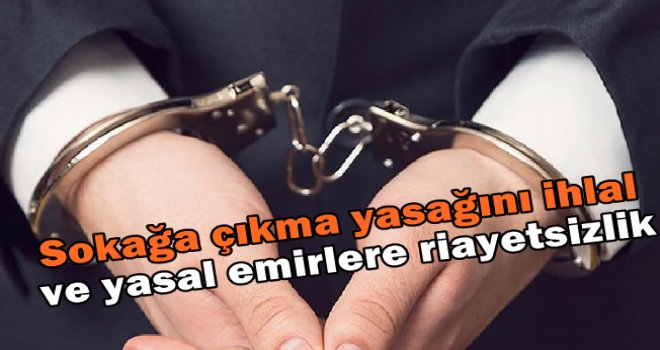 31 kişiye yasal işlem