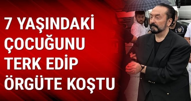 7 yaşındaki çocuğunu Oktar için terk ettiği ortaya çıktı
