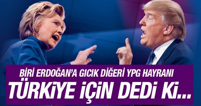 ABD seçimleri Clinton ve Trump Türkiye için bakın ne dedi?