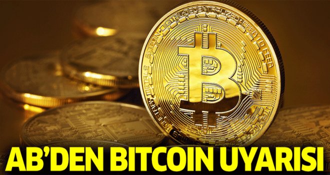 AB’den “Bitcoin” uyarısı geldi