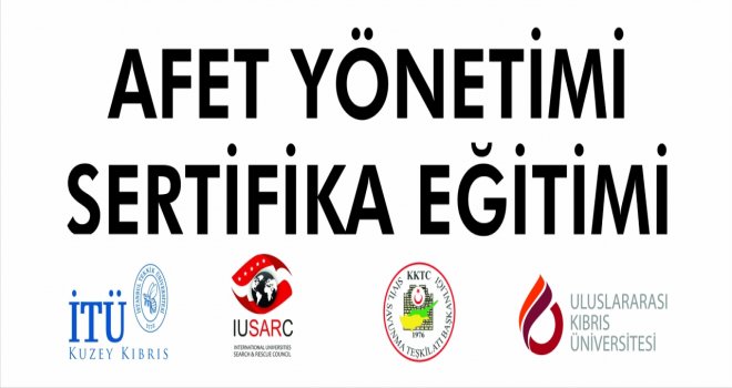AFET YÖNETİMİ SERTİFİKA EĞİTİMİ BAŞLIYOR