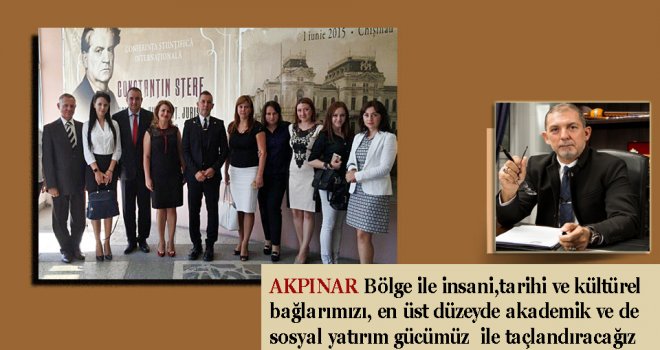 AKPINAR ,YATIRIM GÜCÜMÜZ, İNSANLIĞIN VE BİLİMİN HİZMETİNDEDİR