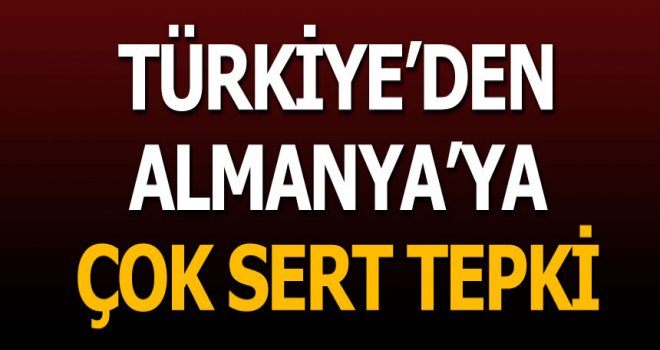 Almanya'nın Türkiye Büyükelçisi Dışişleri Bakanlığı'na çağrıldı