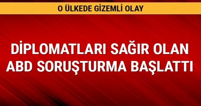 Amerikan diplomatlarda gizemli işitme kaybı soruşturuluyor