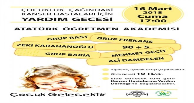 AÖA’DA KANSERLİ ÇOCUKLAR İÇİN BAĞIŞ ORGANİZASYONU YARIN AKŞAM