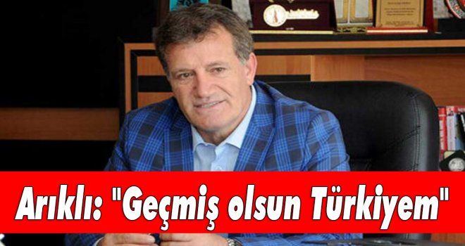 ARIKLI, İSTANBUL’DA MEYDANA GELEN TERÖR SALDIRISINI KINADI