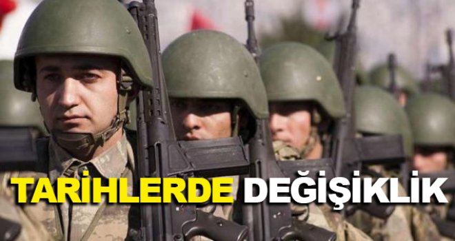 Askere alma ve seferberlik faaliyetlerinde değişklik