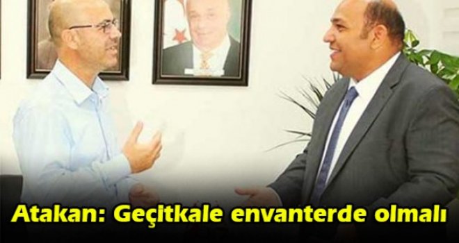 Atakan: Geçitkale envanterde olmalı