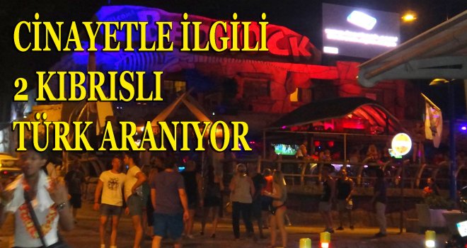 AYİ NAPA CİNAYETİN'DE ŞOK GELİŞME