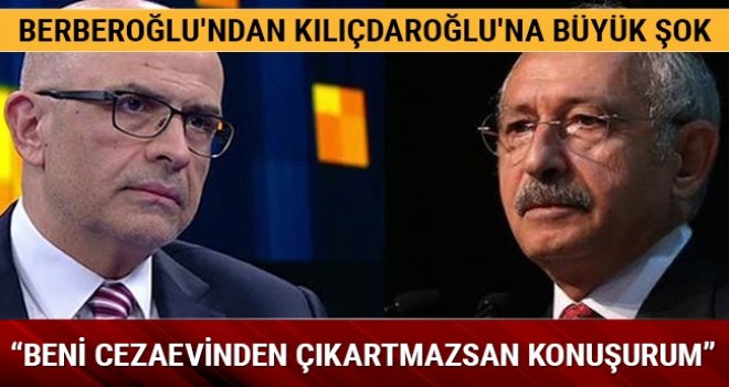 Berberoğlu'ndan Kılıçdaroğlu istedi