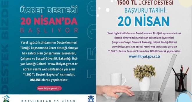 Bin 500 TL Ücret Desteği’ne başvurular başladı