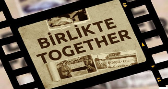 BİRLİKTE/TOGETHER BELGESELİ BU AKŞAM GAZETECİLER BİRLİĞİ’NDE GÖSTERİLİYOR