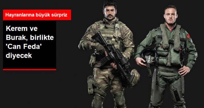 Burak Özçivit ile Kerem Bursin, Can Feda'da Buluştu