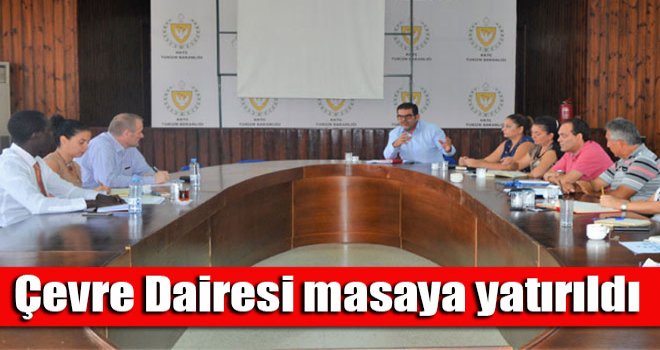 Çevre Dairesi masaya yatırıldı