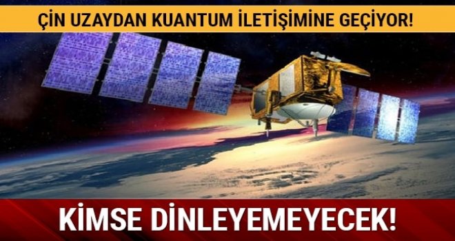 Çin, dış dinlemeye tamamen kapalı kuantum uydu ağı kuruyor