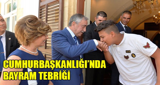 Cumhurbaşkanlığı’nda Bayram Tebriği…