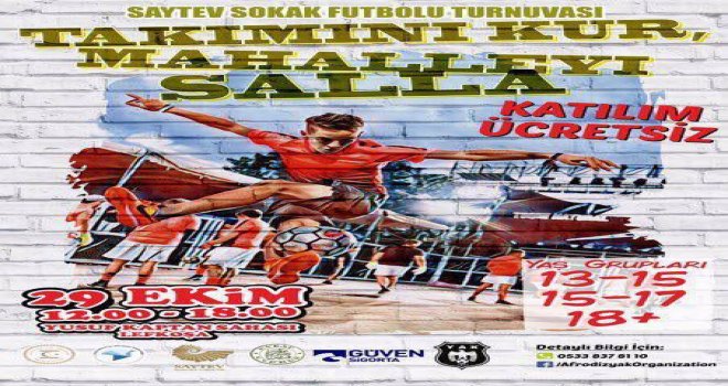 CUMHURİYET BAYRAMI ETKİNLİKLERİ ÇERÇEVESİNDE LEFKOŞA’DA BUGÜN SOKAK FUTBOLU TURNUVASI VAR