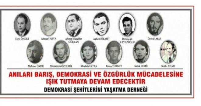 Demokrasi Şehitleri cumartesi anılıyor