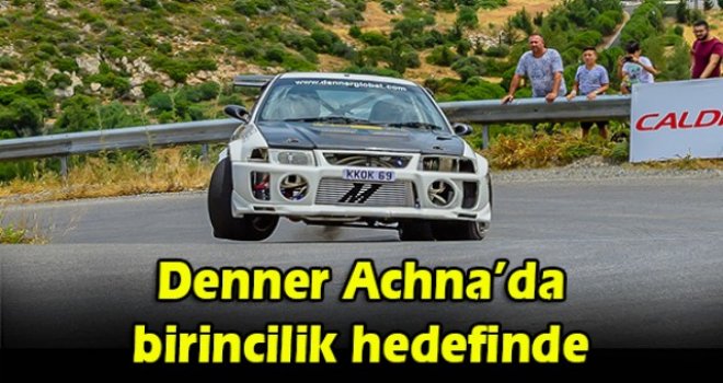 Denner Achna’da birincilik hedefinde