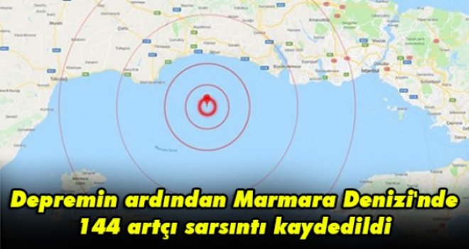 Depremin ardından Marmara Denizi'nde 144 artçı sarsıntı kaydedildi