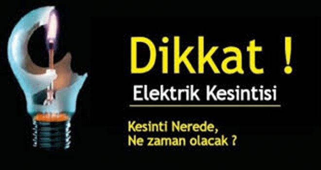 Dikkat elektrik kesintisi var'