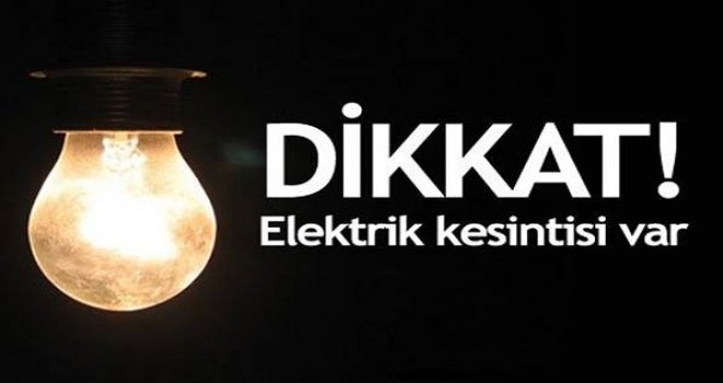 Dikkat elektrik kesintisi var''