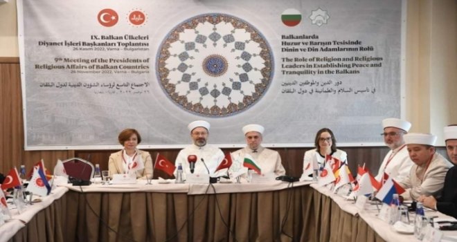 Din İşleri Başkanı Ünsal, Varna’da yapılan 9. Balkan Ülkeleri Diyanet İşleri Başkanları toplantısına katıldı