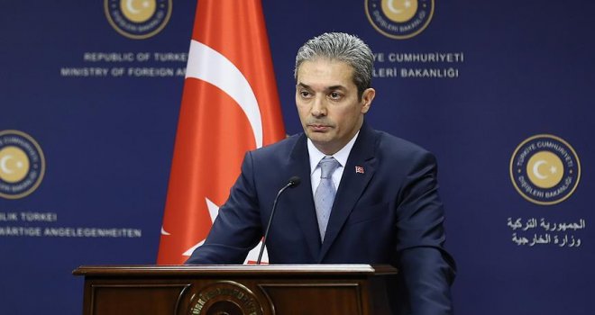 Dışişleri Bakanlığı Sözcüsü Aksoy: Karşılık vermeye mecbur kalırız..