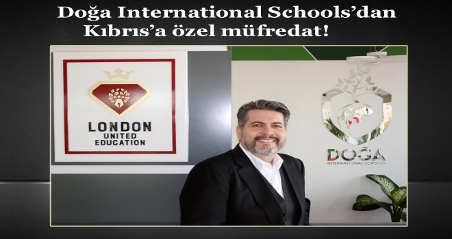 Doğa International Schools’dan Kıbrıs’a özel müfredat!