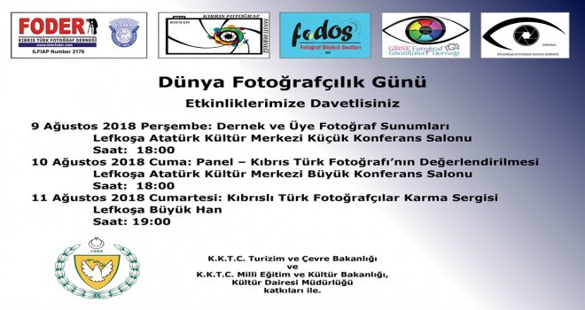 DÜNYA FOTOĞRAFÇILIK GÜNÜ FOTOĞRAF DERNEKLERİNİN ÖNCÜLÜĞÜNDE FARKLI ETKİNLİKLERLE KUTLANACAK