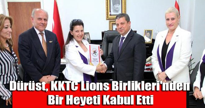 Dürüst, KKTC Lions Birlikleri'nden bir heyeti kabul etti