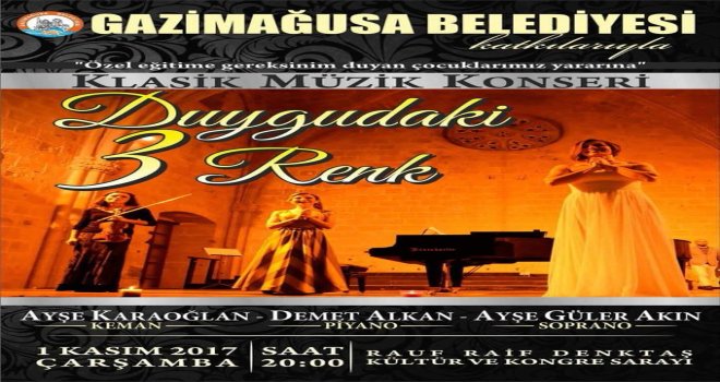 DUYGUDAKİ ÜÇ RENK  BU AKŞAM GAZİMAĞUSA’DA