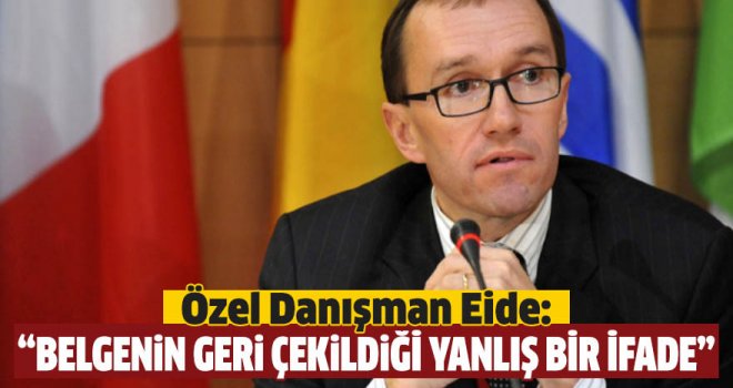 Eide: Metin geri çekilmedi..