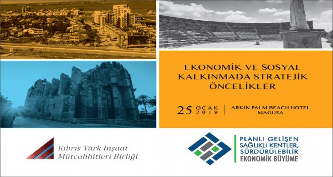 EKONOMİK VE SOSYAL KALKINMADA ÖNCELİKLER ÇALIŞTAYI’NIN RAPORU YARIN AÇIKLANACAK