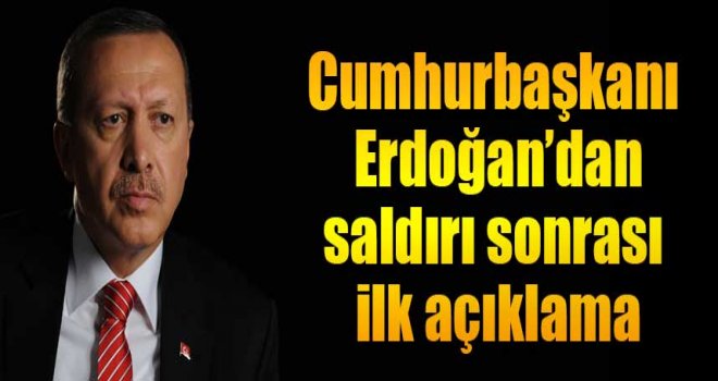 Erdoğan'dan flaş açıklama