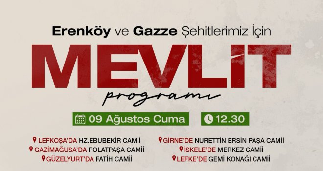 Erenköy ve Gazze şehitleri için mevlit okutulacak
