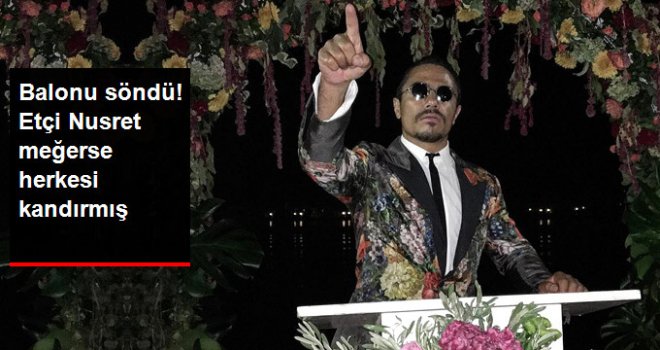Etçi Nusret'in 'Narcos' Balonu Söndü