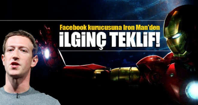 Facebook kurucusuna Iron Man'den ilginç teklif!